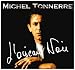 Michel tonnerre, L' oiseau noir