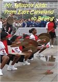 Mr. Wilson's Kids: From East Cleveland to Beijing