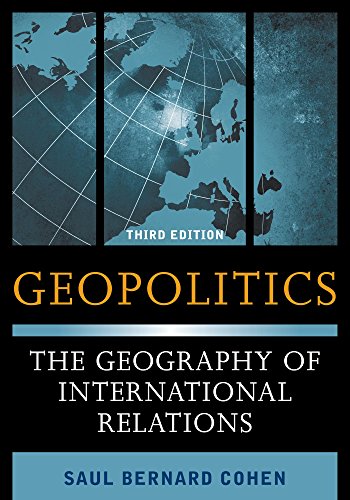 Geopolitics: The Geography of International Relations