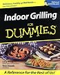 Indoor Grilling for Dummies