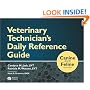 Veterinary Technician's Daily Reference Guide: Canine and Feline