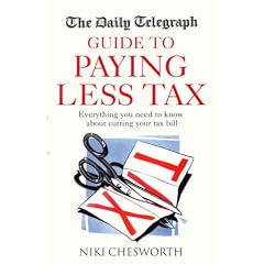 The "Daily Telegraph" Guide to Paying Less Tax