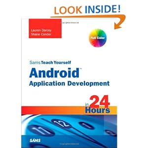 Sams Teach Yourself Android Application Development in 24 Hours