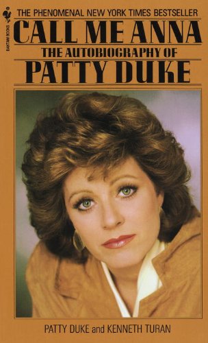 Download Call Me Anna: The Autobiography of Patty Duke Download Call Me Anna: The Autobiography of Patty Duke