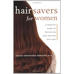 Hair Savers for Women: A Complete Guide to Preventing and Treating Hair Loss