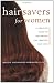 Hair Savers for Women: A Complete Guide to Preventing and Treating Hair Loss