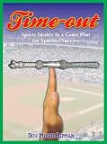 Timeout: Sports Stories as a Game Plan for Spiritual Success