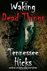 Waking Dead Things