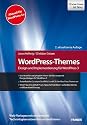 WordPress-Themes - Design und Implementierung für WordPress 3