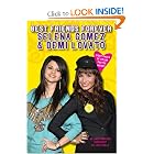 Best Friends Forever: Selena Gomez and Demi Lovato: An Unauthorized Biography by Lexi Ryals
