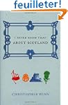 I Never Knew That About Scotland
