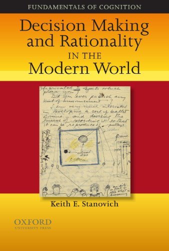 Decision Making and Rationality in the Modern World (Fundamentals in Cognition) by Stanovich Keith E. (2009-07-30) Paperback