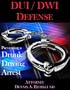 DUI / DWI Defense: Preventing A Drunk Driving Arrest