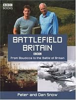 Battlefield Britain: From Boudicca to the Battle of Britain