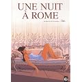 Une nuit � Rome, tome 1, cycle 1