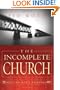 The Incomplete Church: Unifying God's Children