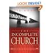The Incomplete Church: Unifying God's Children