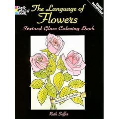 The Language of Flowers Stained Glass Coloring Book (Dover Pictorial Archives)