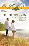 The Marriage Wish \ God's Gift