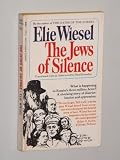 Produkt-Bild: Wiesel, Elie: The Jews of Silence. A personal Report on Sovjet Jewry. Tansl. with Afterw. by N. Kozodoy. Signet Books, Reprinted ca. 1970 8&deg;. 174 S. kart.