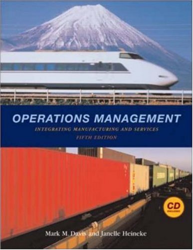operations management integrating manufacturing and services 5e with student cd and powerweb