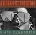 A Dream of Freedom : The Civil Rights Movement from 1954 to 1968