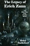 The Legacy of Erich Zann and Other Tales of the Cthulhu Mythos