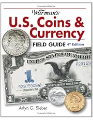 Warmans U.S. Coins & Currency Field Guide: Values and Identification (Warmans Field Guides U.S. Coins & Currency: Values & Identification)