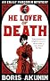 He Lover of Death: An Erast Fandorin Mystery: The Further Adventures of Erast Fandorin