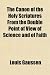 The Canon of the Holy Scriptures from the Double Point of View of Science and of Faith