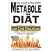 Die Metabole Di�t: Low Carb Ern�hrung. Effektiv und schnell K�rperfett verbrennen!