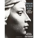 Modeling the Head in Clay (Practical Craft Books) ~ Bruno Lucchesi