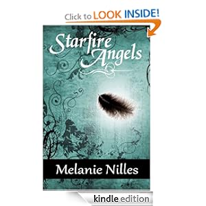 Starfire Angels (Starfire Angels: Dark Angel Chronicles Book 1)