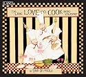 Love To Cook 2010 Wall Calendar
