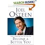 Become a Better You: 7 Keys to Improving Your Life Every Day