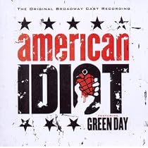 American Idiot: The Original Broadway Cast Recording Featuring Green Day