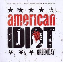 American Idiot: The Original Broadway Cast Recording Featuring Green Day