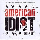 American Idiot: The Original Broadway Cast Recording Featuring Green Day