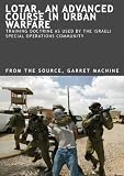 LOTAR, AN ADVANCED COURSE lN URBAN WARFARE