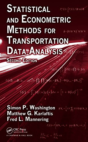 Statistical and Econometric Methods for Transportation Data Analysis, Second Edition