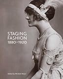 Staging fashion, 1880-1920 : Jane Hading, Lily Elsie, Billie Burke