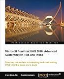 Mastering Microsoft Forefront UAG 2010 Customization Mastering Microsoft Forefront UAG 2010 Customization