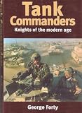 Tank Commanders: Knights of the Modern Age