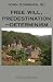 Book Free Will, Predestination and Determinism (Marquette Studies in Philosophy)