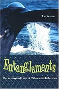 Entanglements: The Intertwined Fates of Whales and Fishermen