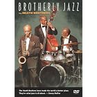 Click here to buy Brotherly Jazz.