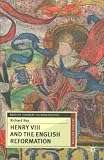 Henry VIII and the English Reformation (British History in Perspective) (British History in Perspective)