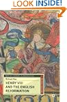 Henry VIII and the English Reformatio...