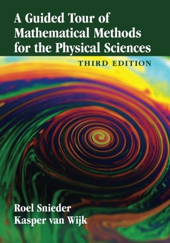 A Guided Tour of Mathematical Methods for the Physical Sciences