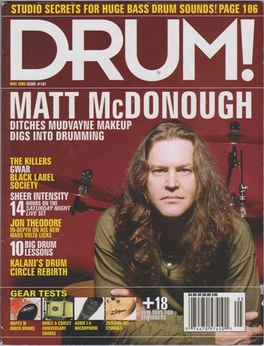Drum! Magazine (May 2005) (Matt McDonough Ditches Mudvayne Makeup Digs Into Drumming)
